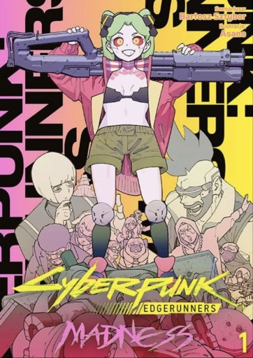 Zdjęcie oferty: CYBERPUNK EDGERUNNERS TOM 1 MADNESS BARTOSZ SZTYBOR