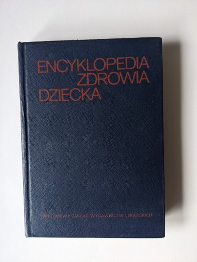 Zdjęcie oferty: Encyklopedia zdrowia dziecka Krystyna Bożkowa 1987