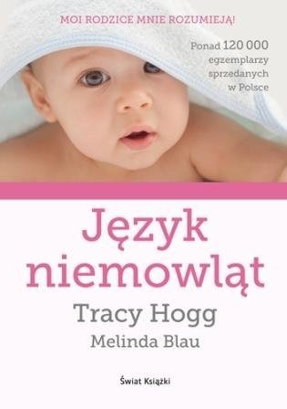 Zdjęcie oferty: Język niemowląt - Melinda Blau, Tracy Hogg