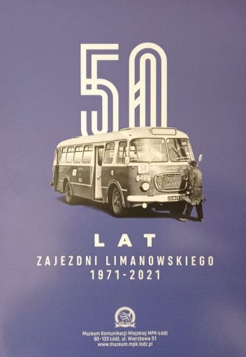 Zdjęcie oferty: 50 lat Zajezdni Limanowskiego 1971-2021