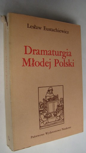 Zdjęcie oferty: Dramaturgia Młodej Polski - Próba monografii