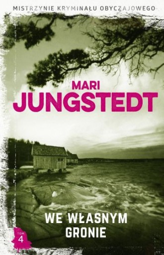 Zdjęcie oferty: MARI JUNGSTEDT - WE WŁASNYM GRONIE