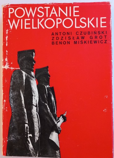 Zdjęcie oferty: Powstanie Wielkopolskie Antoni Czubiński