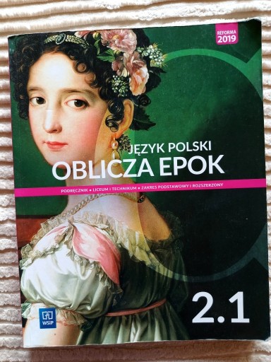 Zdjęcie oferty: Język Polski Oblicza Epok liceum i technikum 2.1