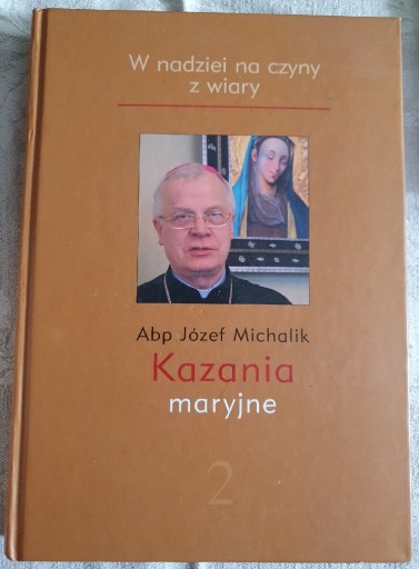 Zdjęcie oferty: KAZANIA MARYJNE Abp Józef Michalik