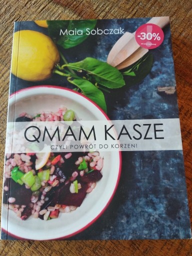 Zdjęcie oferty: Qmam kasze czyli powrót do korzeni Maia Sobczak