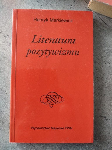 Zdjęcie oferty: Literatura pozytywizmu Markiewicz