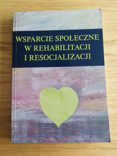 Zdjęcie oferty: Wsparcie społeczne w rehabilitacji i resocjalizacj