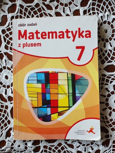 Zdjęcie oferty: Matematyka z plusem 7 Zbiór zadań - J.Lech M.Braun