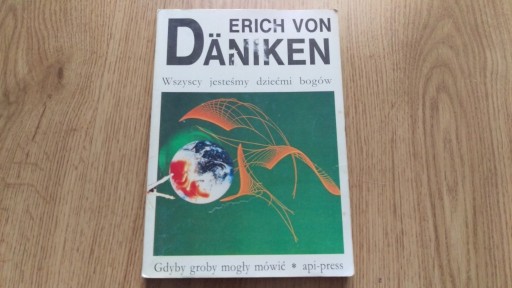 Zdjęcie oferty: Wszyscy jesteśmy dziećmi bogów Erich von Daniken