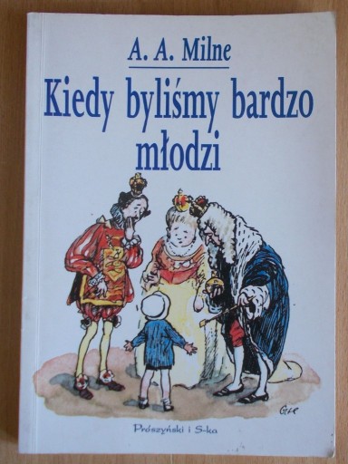 Zdjęcie oferty: Milne KIEDY BYLIŚMY BARDZO MŁODZI stan bdb-