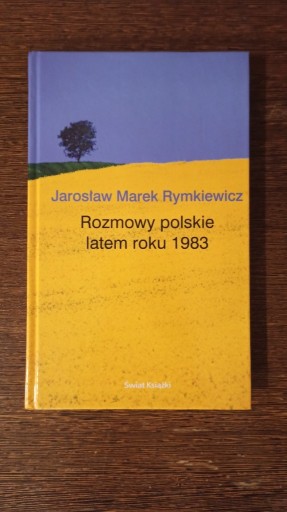 Zdjęcie oferty: Rymkiewicz - Rozmowy polskie latem roku 1983