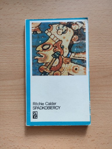 Zdjęcie oferty: "Spadkobiercy" (Tom 1) Richie Calder (1961)