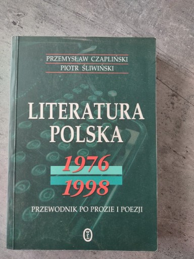 Zdjęcie oferty: Literatura polska 1976-1998 Czapliński Śliwiński