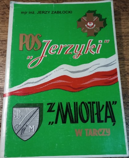 Zdjęcie oferty: POS "Jerzyki" z "miotłą" w tarczy. Jerzy Zabłocki 