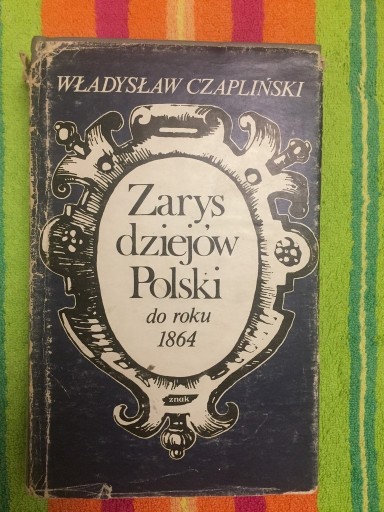 Zdjęcie oferty: Zarys Dziejów Polski do roku 1964
