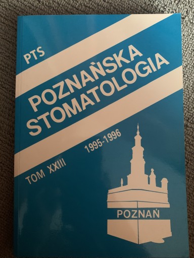 Zdjęcie oferty: Poznańska Stomatologia Tom XXIII 1995-1996