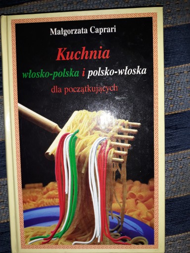 Zdjęcie oferty: Kuchnia włosko-polska