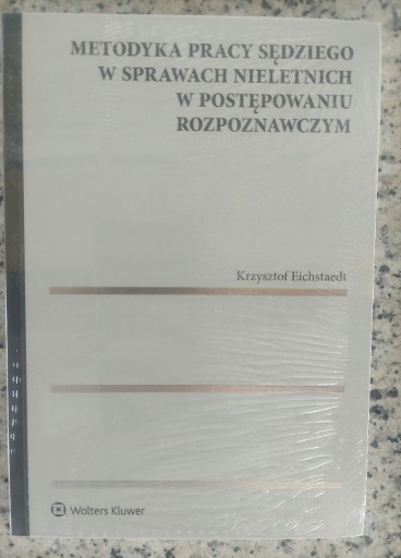 Zdjęcie oferty: Metodyka pracy sędziego w sprawach nieletnich