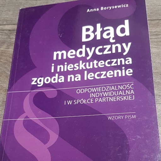 Zdjęcie oferty: Błąd medyczny i nieskuteczna zgoda na leczenie