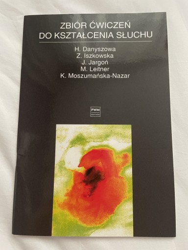 Zdjęcie oferty: ZBIÓR ĆWICZEŃ DO KSZTAŁCENIA SŁUCHU H. DANYSZOWA