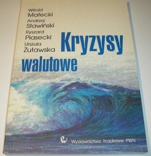 Zdjęcie oferty: Kryzysy walutowe Małecki PWN 2001