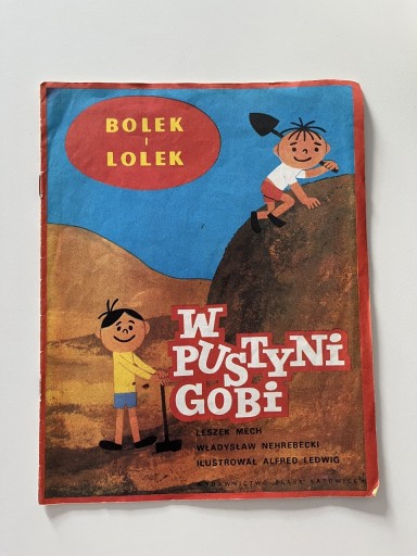 Zdjęcie oferty: Bajka książka Bolek i Lolek w Pustyni Gobi 1990r.