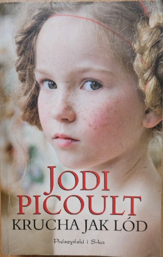 Zdjęcie oferty: Krucha jak lód - Jodi Picoult