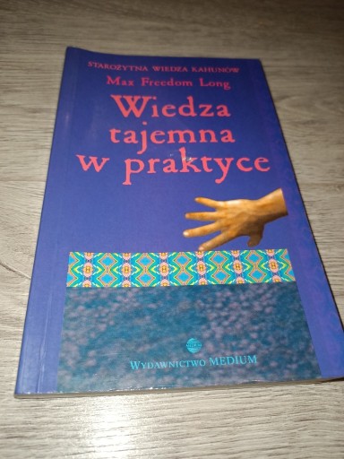 Zdjęcie oferty: Wiedza tajemna w praktyce Max Freedom Long