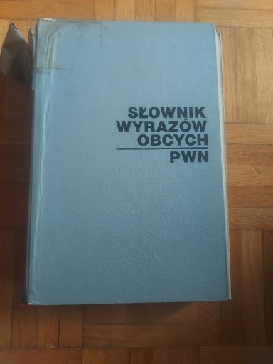 Zdjęcie oferty: Słownik wyrazów obcych PWN, rok 1980