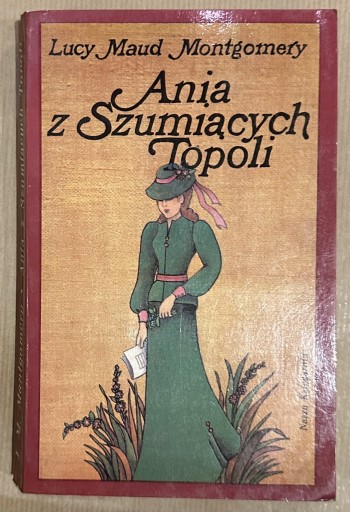 Zdjęcie oferty: Lucy Maud Montgomery Ania z Szumiących topoli