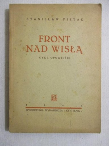 Zdjęcie oferty: FRONT NAD WISŁĄ. CYKL OPOWIEŚCI