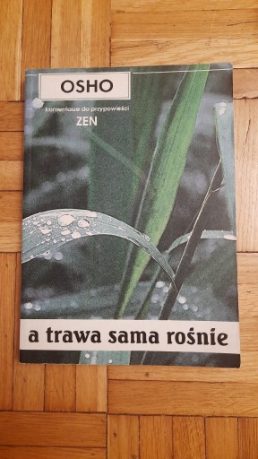 Zdjęcie oferty: OSHO zen, a trawa sama rośnie