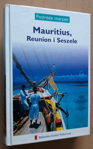 Zdjęcie oferty: Mauritius, Reunion i Seszele  