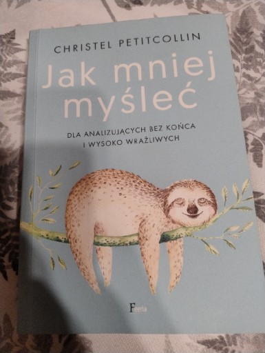 Zdjęcie oferty: Jak mniej myśleć Christel Petitcollin 