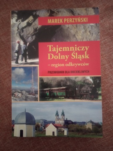 Zdjęcie oferty: Tajemniczy Dolny Śląsk Perzyński przewodnik