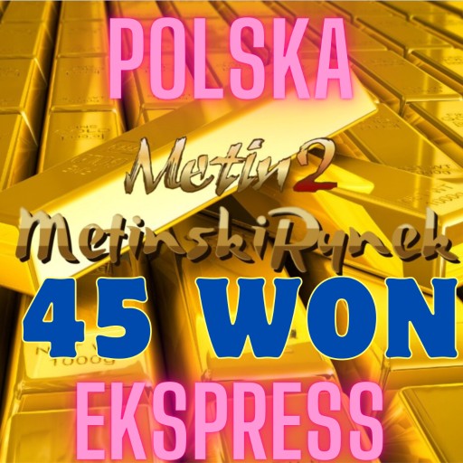Zdjęcie oferty: Metin2 YANG POLSKA 45 WON EKSPRESS JESTEM ONLINE