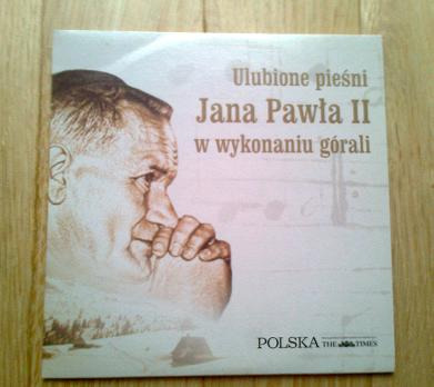 Zdjęcie oferty: Ulubione pieśni Jana Pawła II w wykonaniu górali