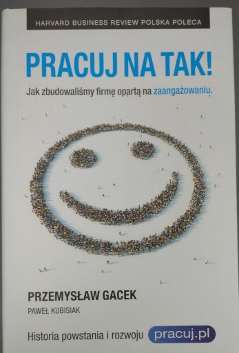 Zdjęcie oferty: PRACUJ NA TAK PRZEMYSŁAW GACEK