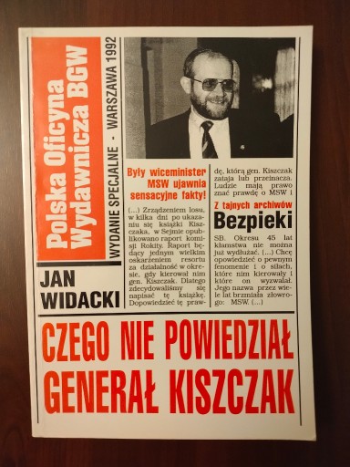 Zdjęcie oferty: JAN WIDACKI - CZEGO NIE POWIEDZIAŁ GENERAŁ KISZCZAK