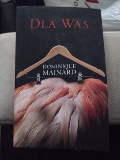 Zdjęcie oferty: "Dla was" - Dominique Mainard