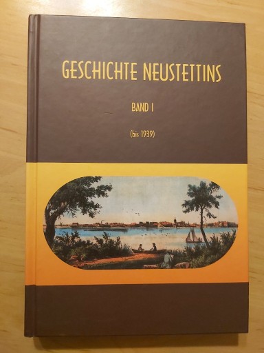 Zdjęcie oferty: Geschichte Neustettins Szczecinek Historia do 1939
