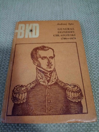 Zdjęcie oferty: BKD Generał Dezydery Chłapowski