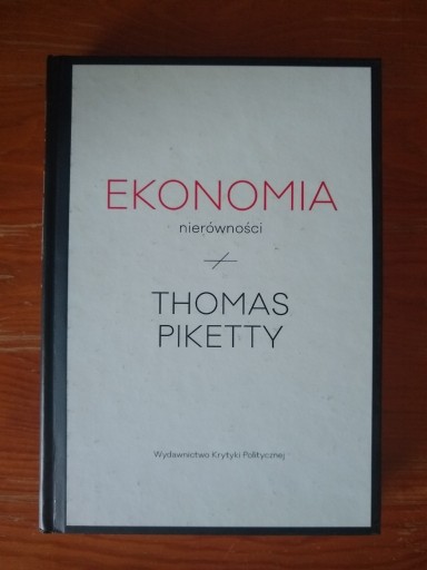 Zdjęcie oferty: Ekonomia nierówności Thomas Piketty