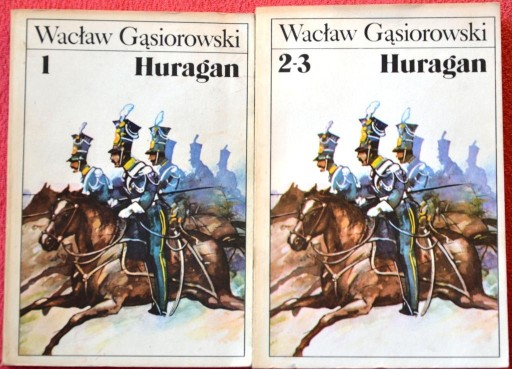 Zdjęcie oferty: HURAGAN tom 1 i 2 i 3 Autor: Wacław Gąsiorowski