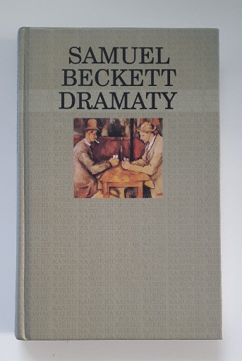 Zdjęcie oferty: Samuel Beckett Dramaty Kanon na koniec wieku