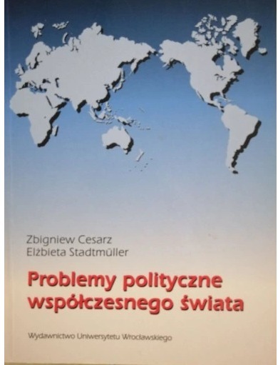 Zdjęcie oferty: Problemy polityczne współczesnego Swiata