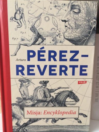 Zdjęcie oferty: Arturo Perez-Reverte, Misja: Encyklopedia 