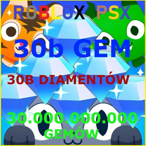 Zdjęcie oferty: ROBLOX Gemy Diamenty 30B Pet Simulator X PSX GEMS