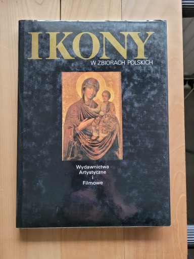Zdjęcie oferty: Ikony w zbiorach polskich - Romuald Biskupski